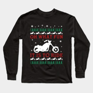 Oh What Fun It Is To Ride Motorcycle Christmas Long Sleeve T-Shirt